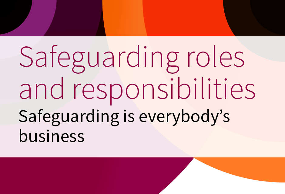 safeguarding-adults-roles-and-responsibilities-in-health-and-care